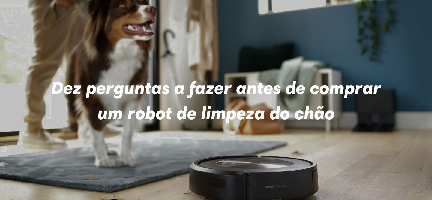 Dez perguntas a fazer antes de comprar um robot de limpeza do chão 